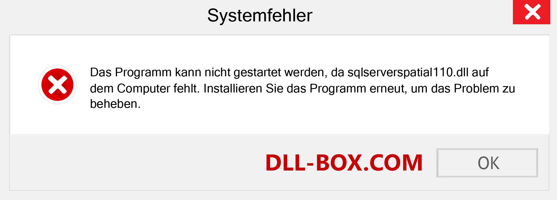 sqlserverspatial110.dll-Datei fehlt?. Download für Windows 7, 8, 10 - Fix sqlserverspatial110 dll Missing Error unter Windows, Fotos, Bildern