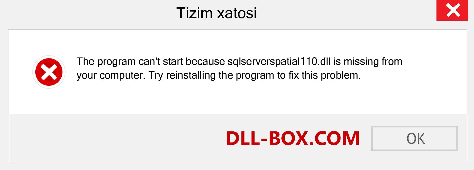 sqlserverspatial110.dll fayli yo'qolganmi?. Windows 7, 8, 10 uchun yuklab olish - Windowsda sqlserverspatial110 dll etishmayotgan xatoni tuzating, rasmlar, rasmlar